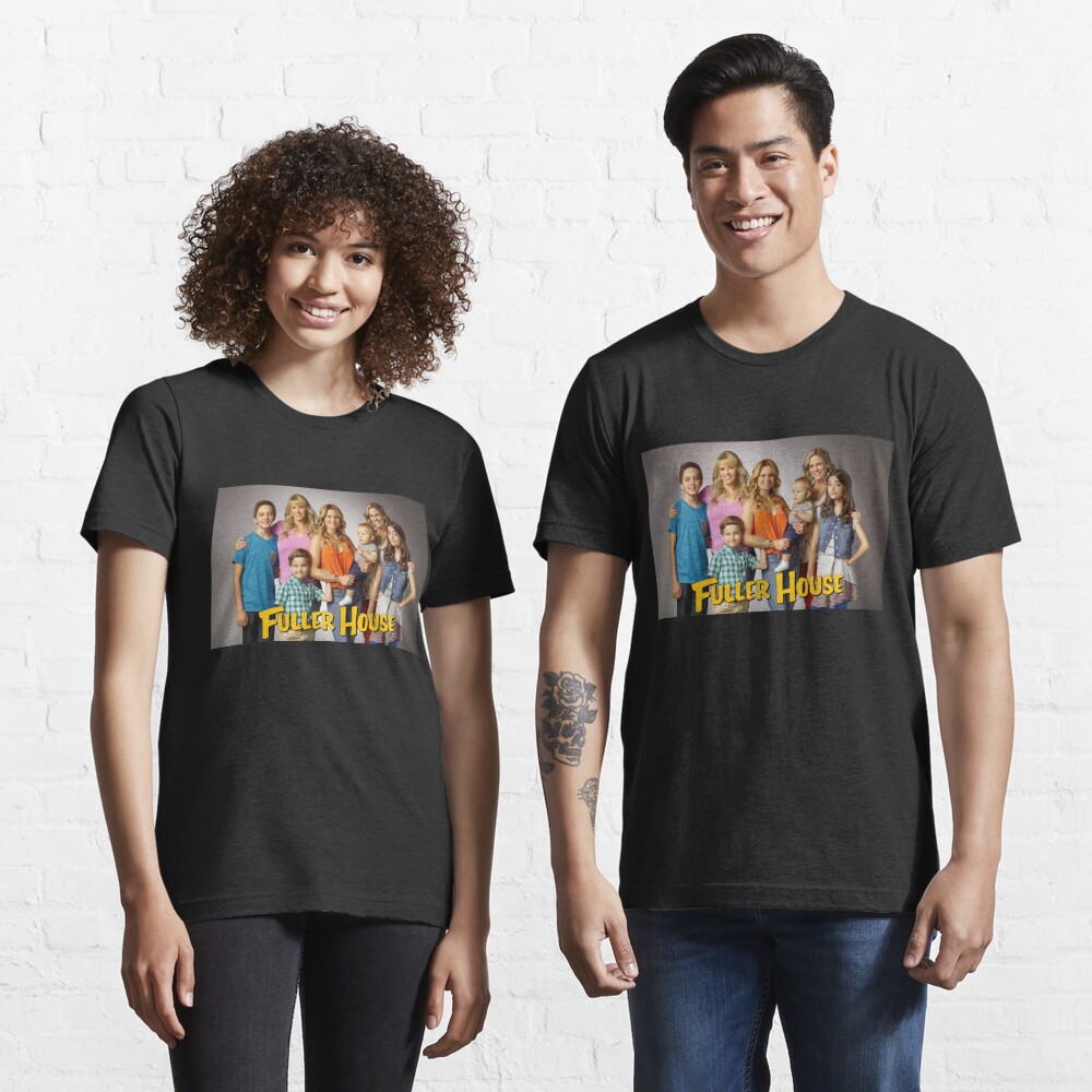 fuller house t shirt