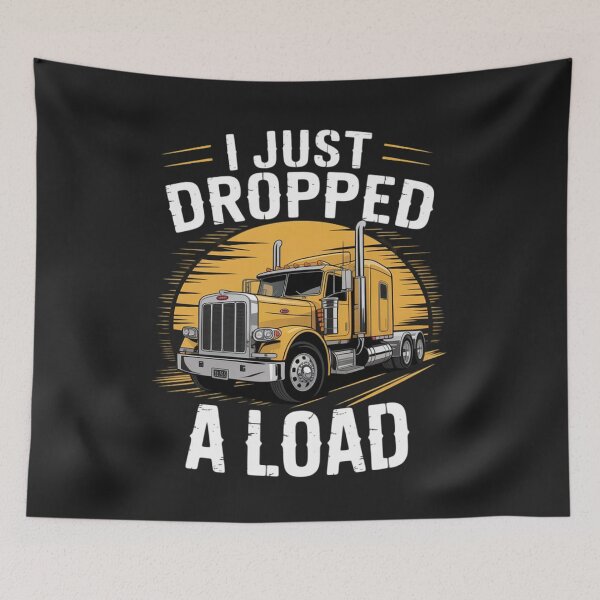 Item preview, Gift 4 Truck Lorry Drivers Just Dropped A Load designed and sold by ConceptualVibes.