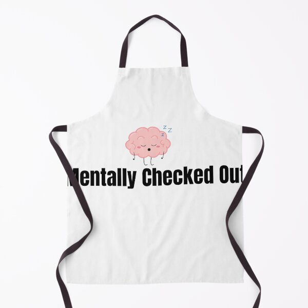 Item preview, Mentally Checked Out – Funny Burnout T-Shirt designed and sold by MindMessMerch.