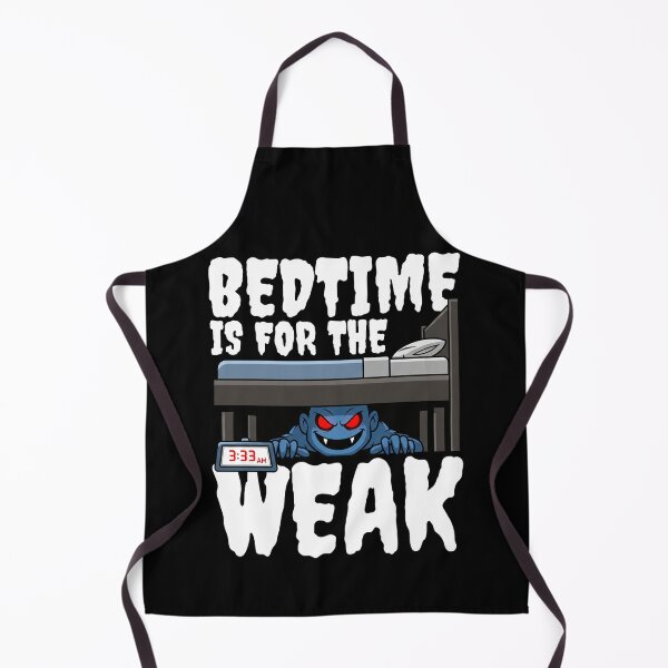 Item preview, BEDTIME IS FOR THE WEAK - MONSTER HALLOWEEN designed and sold by KEF Custom.