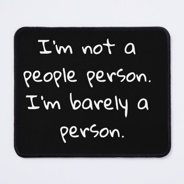 Item preview, Funny Sarcastic Gift I’m not a people person. I’m barely a person designed and sold by Aetheriswork.
