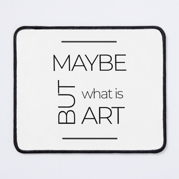 Item preview, But Is It Art designed and sold by ByDesign61.