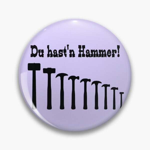 Item preview, Du hast'n Hammer! designed and sold by 2DKH.