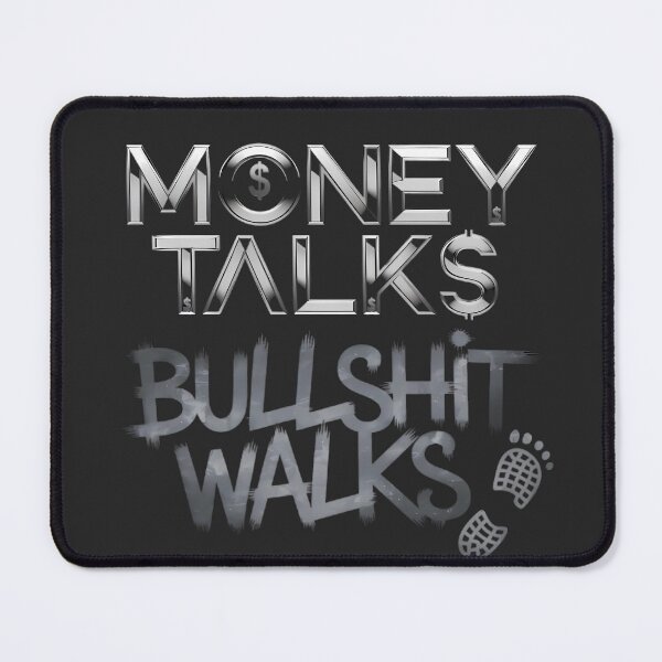 Item preview, Money talks, bullshit walks designed and sold by BugiDesignArt.