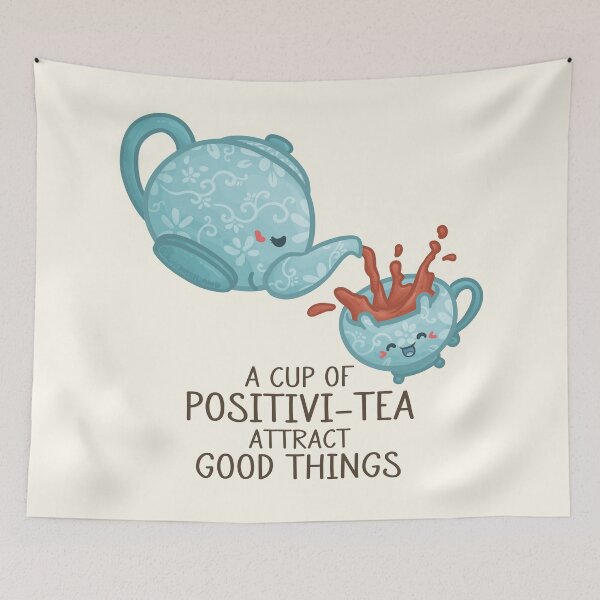 Item preview, A Cup of PositiviTEA Attract Good Things Pun designed and sold by Khotekmei.
