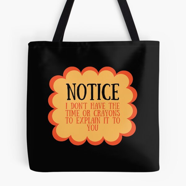 Item preview, I Don't have the time or crayons to explain it to you designed and sold by SWETA HALDER.