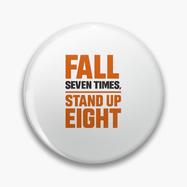 Item preview, FALL SEVEN TIMES STAND UP EIGHT – Motivational Gym Shirt | Fitness Quote T-Shirt | Workout Inspiration | Resilience Apparel designed and sold by DaringDesigns19.