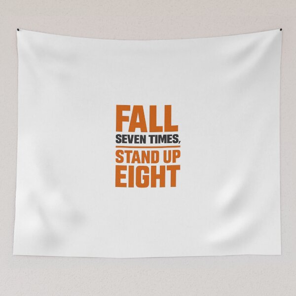 Item preview, FALL SEVEN TIMES STAND UP EIGHT – Motivational Gym Shirt | Fitness Quote T-Shirt | Workout Inspiration | Resilience Apparel designed and sold by DaringDesigns19.