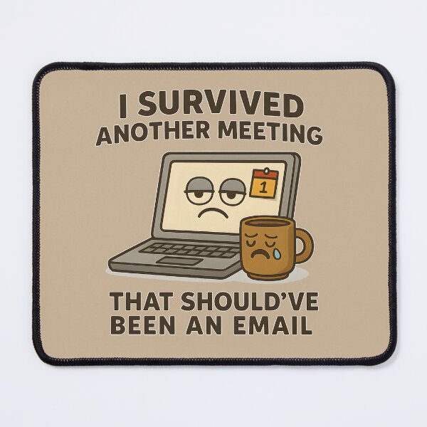 Item preview, I Survived Another Meeting – Funny office design with sarcasm designed and sold by domi199834.