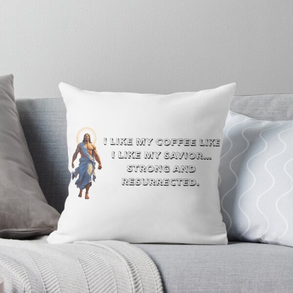 Item preview, I like my coffee like I like my savior… strong and resurrected. designed and sold by BebiArt.