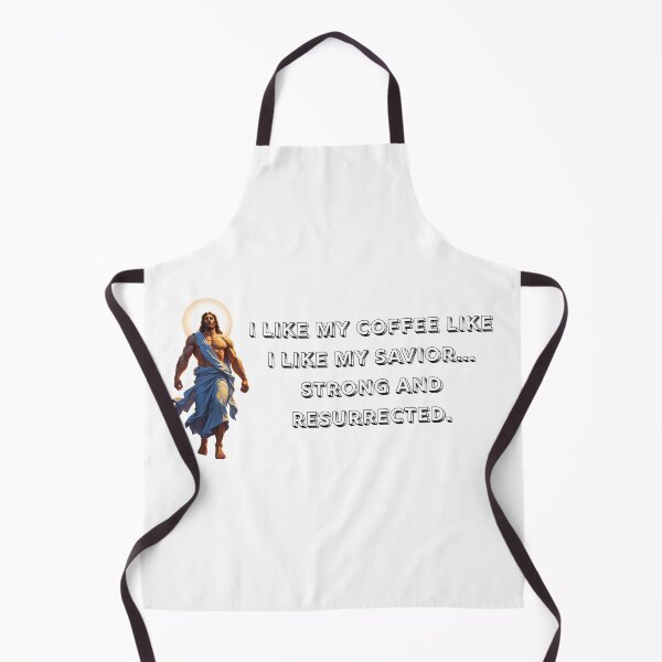 Item preview, I like my coffee like I like my savior… strong and resurrected. designed and sold by BebiArt.
