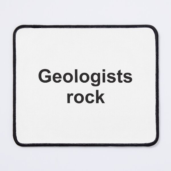 Item preview, Geologists Rock designed and sold by Vector-Artist.