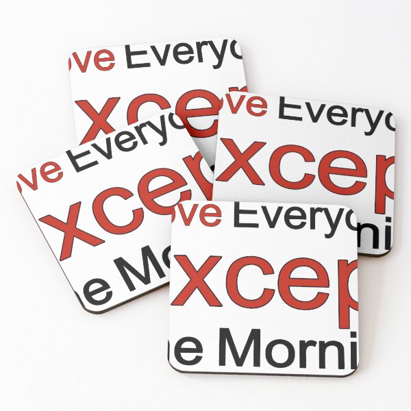 Item preview, I Love Everyone Except The Morning designed and sold by TheIconSmith.