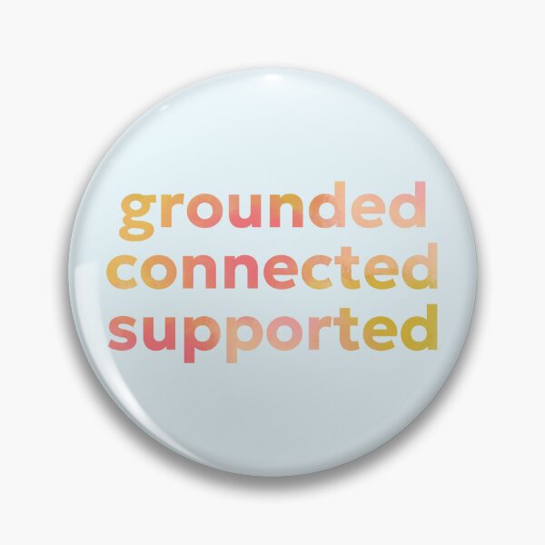 Item preview, Grounded, Connected, Supported designed and sold by GeoGoose.