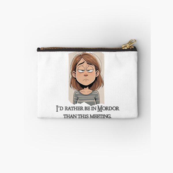 Item preview, I’d rather be in Mordor than this meeting designed and sold by BebiArt.