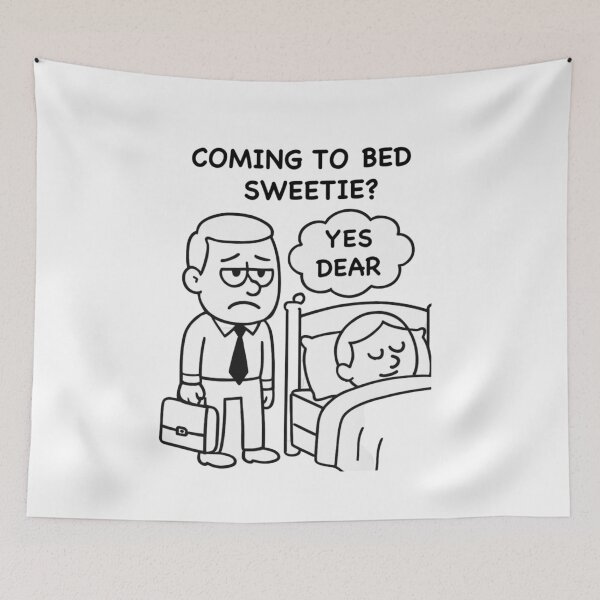Item preview, Coming To Bed Sweetie ? designed and sold by Piralez.