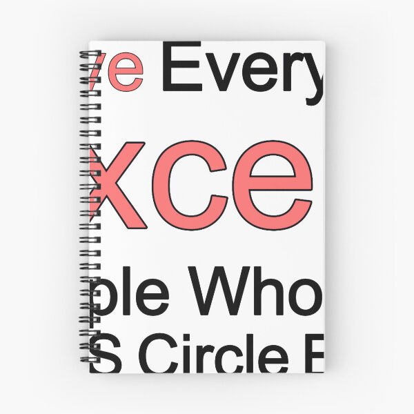 Item preview, I Love Everyone Except People Who Say Lets Circle Back designed and sold by TheIconSmith.