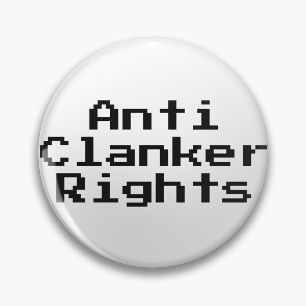 Item preview, Anti Clanker Rights designed and sold by itsash95.