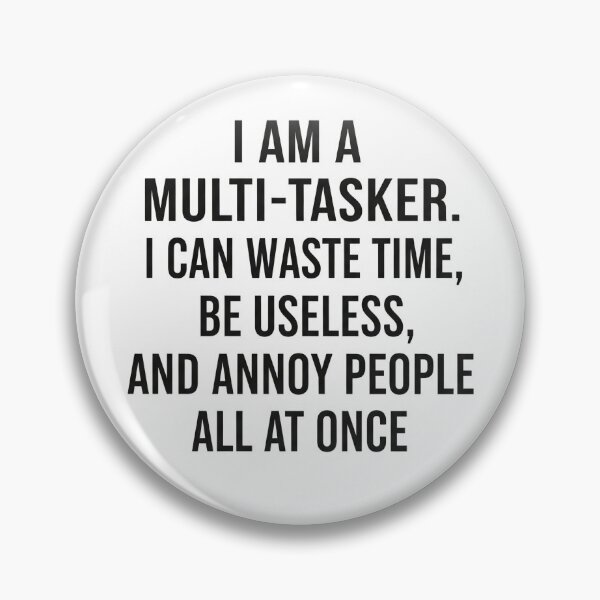 Item preview, Multitasker designed and sold by SignsSignsSigns.