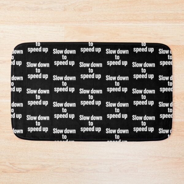 Item preview, Slow Down to Speed Up | Mindful Minimal Productivity Quote designed and sold by Elegant160.