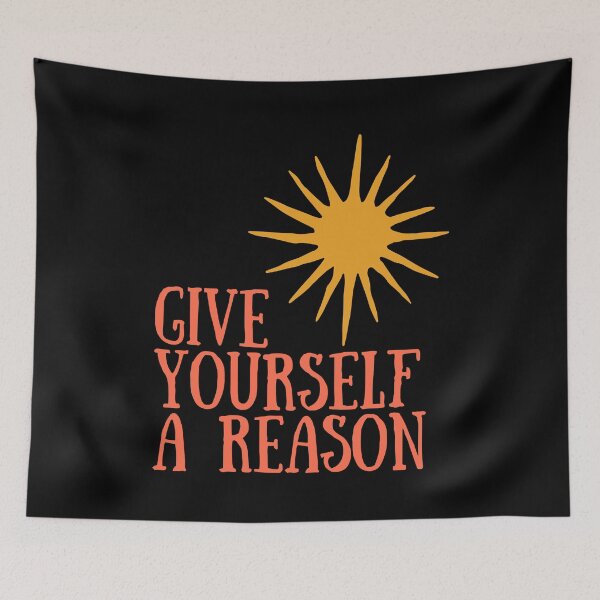 Item preview, Give yourself a reason designed and sold by SWETA HALDER.
