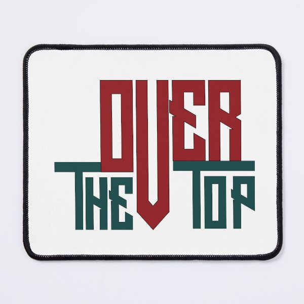 Item preview, Over The Top – Bold Typography Tee designed and sold by CreativeDuo0.