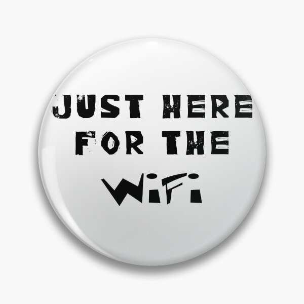 Item preview, Just Here for the WiFi designed and sold by 101univers.
