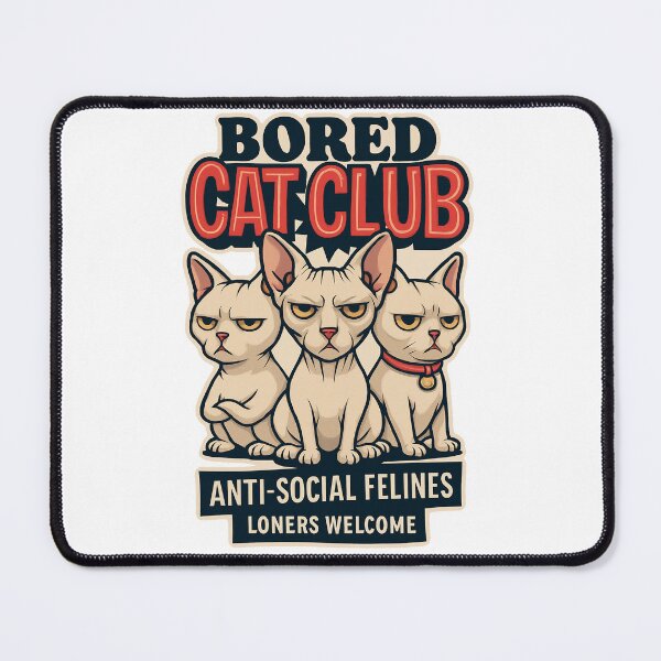 Item preview, Bored Cat Club – Anti-Social Felines Design for Introverts designed and sold by Dospart.