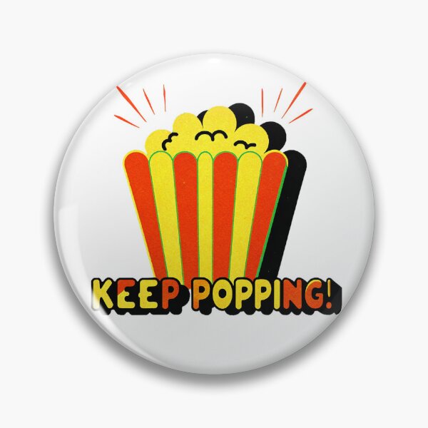 Item preview, Keep Popping Popcorn designed and sold by DesignAFind.