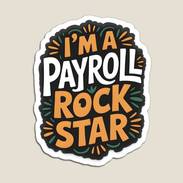 Item preview, Payroll Team Payroll Specialist Clerk Funny Payroll Rockstar designed and sold by MizoX7.