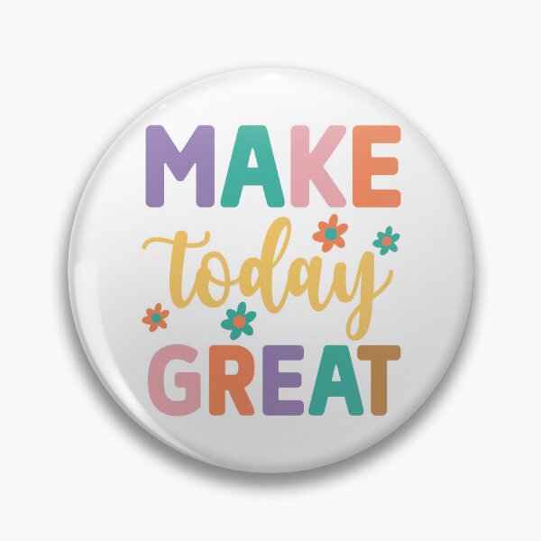 Item preview, Make Today Great – Motivational Daily Affirmation designed and sold by artcultreone.