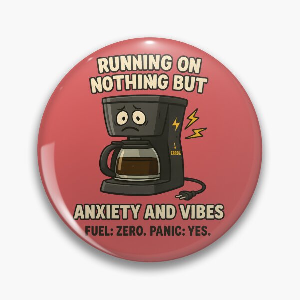 Item preview, Running on Nothing but Anxiety and Vibes – Coffee Machine Edition designed and sold by domi199834.