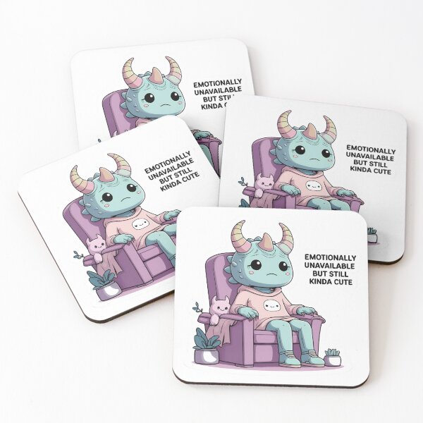 Item preview, Emotionally Unavailable But Still Kinda Cute designed and sold by AdequateTRex.
