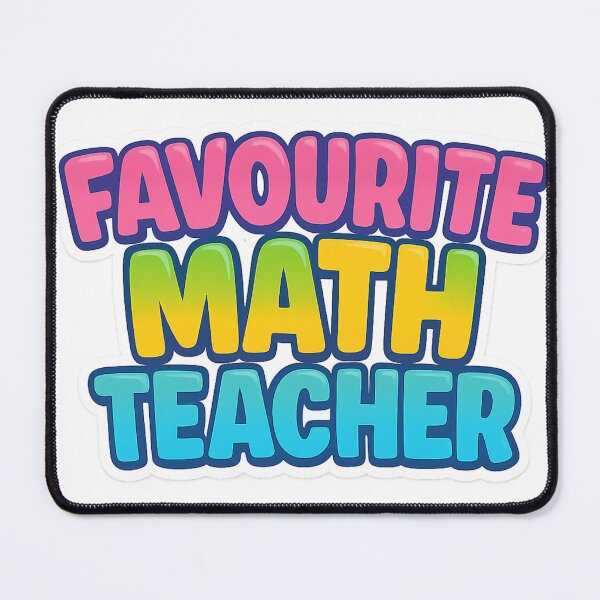 Item preview, Favourite Math Teacher designed and sold by sara`s design.