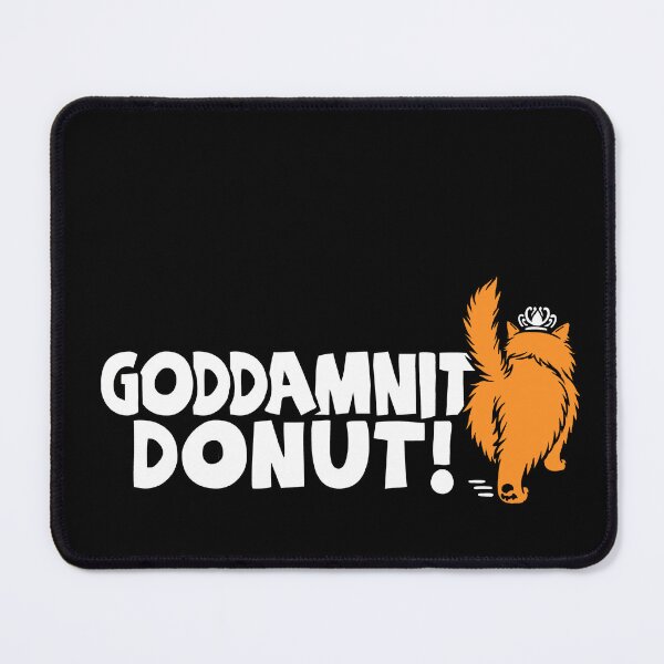 Item preview, Goddamnit Donut designed and sold by BootsBoots.