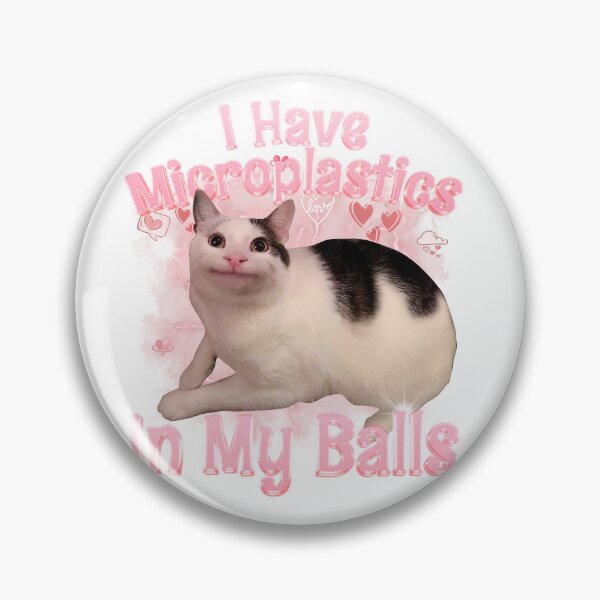 Item preview, Funny Meme I Have Microplastics In My Balls Cat designed and sold by AShanDome.