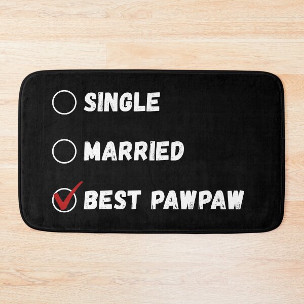 Artikelvorschau, Single Verheiratet Beste Pawpaw, Lustiges Großvater Shirt entworfen und verkauft von Sleepy Cat Design.