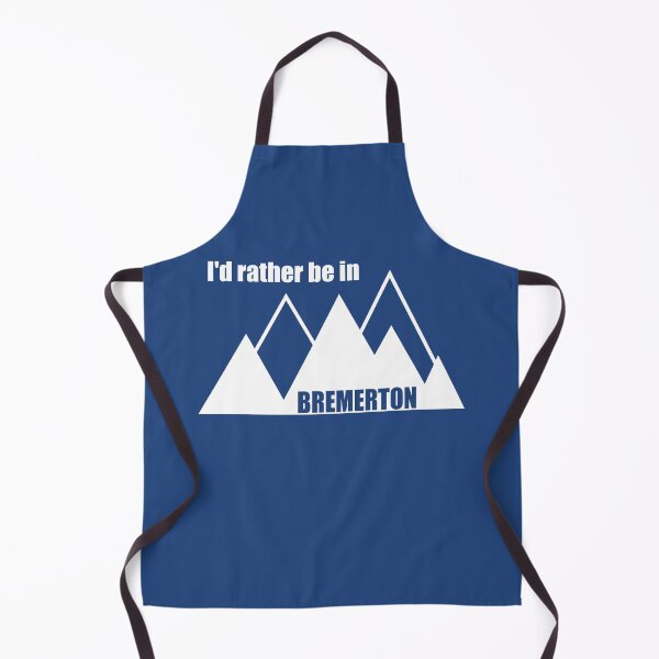 Item preview, I'd Rather Be In Bremerton Washington Mountain designed and sold by Esskay Designs.