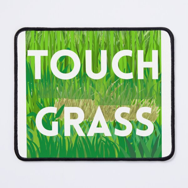 Item preview, Touch Grass designed and sold by ReFuture.