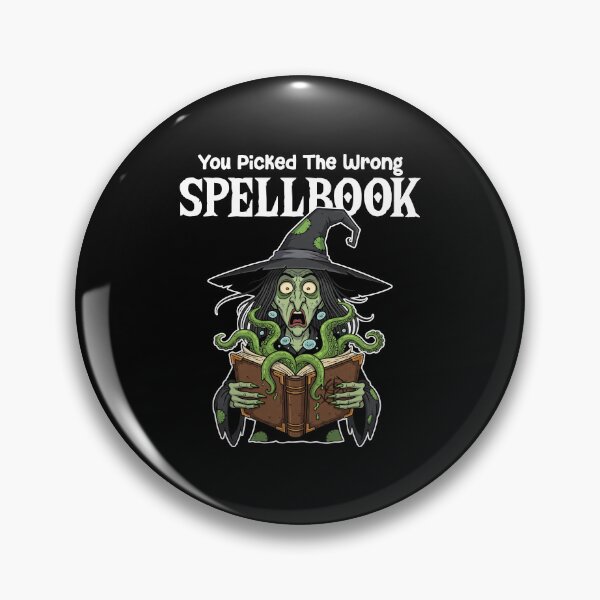 Item preview, YOU PICKED THE WRONG SPELLBOOK - WITCH HALLOWEEN designed and sold by KEF Custom.