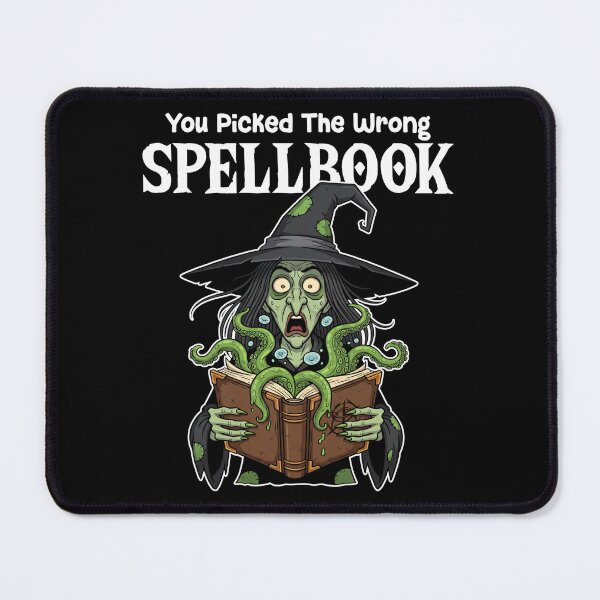 Item preview, YOU PICKED THE WRONG SPELLBOOK - WITCH HALLOWEEN designed and sold by KEF Custom.