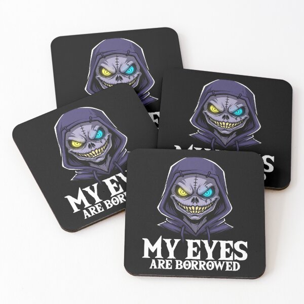 Item preview, MY EYES ARE BORROWED - MONSTER HALLOWEEN designed and sold by KEF Custom.