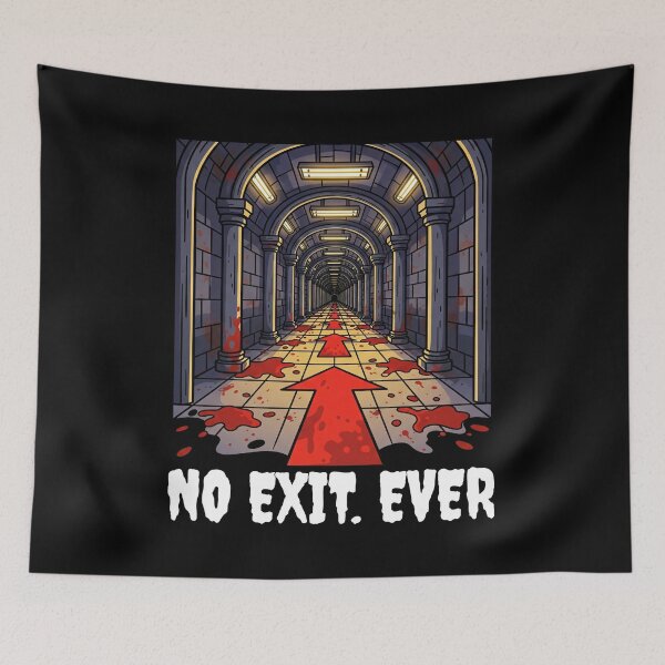 Item preview, NO EXIT. EVER - HALLOWEEN designed and sold by KEF Custom.