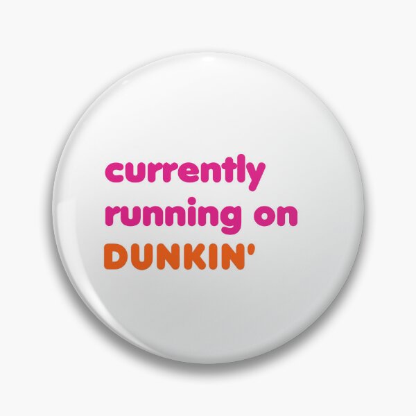 Item preview, currently running on Dunkin' design designed and sold by matchalattextrafoam.