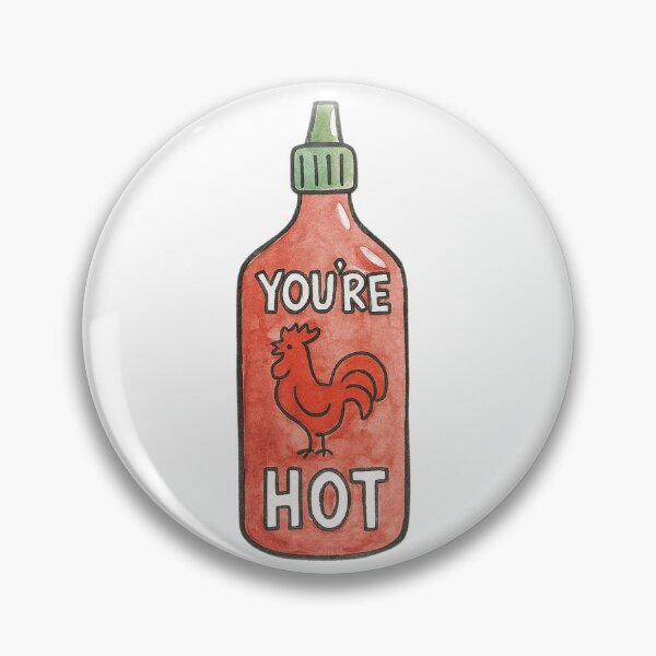 Item preview, You’re Hot – Spicy Sauce designed and sold by blacksugarkw.