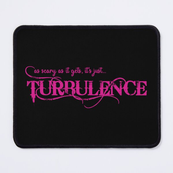 Item preview, Turbulence (As Scary As It Gets, Its Just) Pink designed and sold by MouseDeSigns.