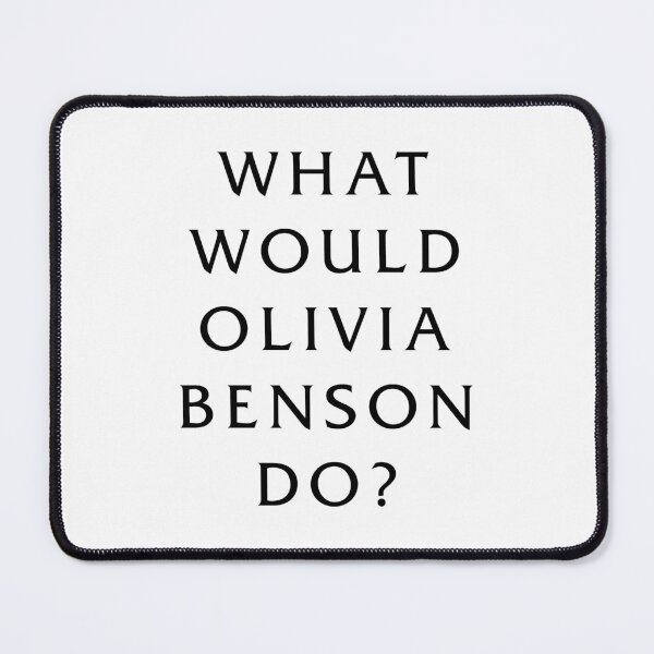 Item preview, What Would Olivia Benson Do? designed and sold by jeminamarina.