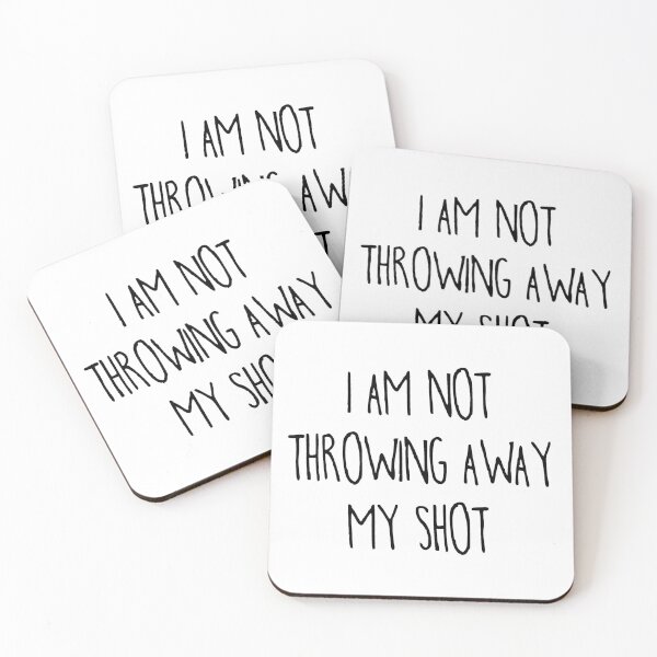 Item preview, Hamilton Musical - I Am Not Throwing Away My Shot designed and sold by jeminamarina.