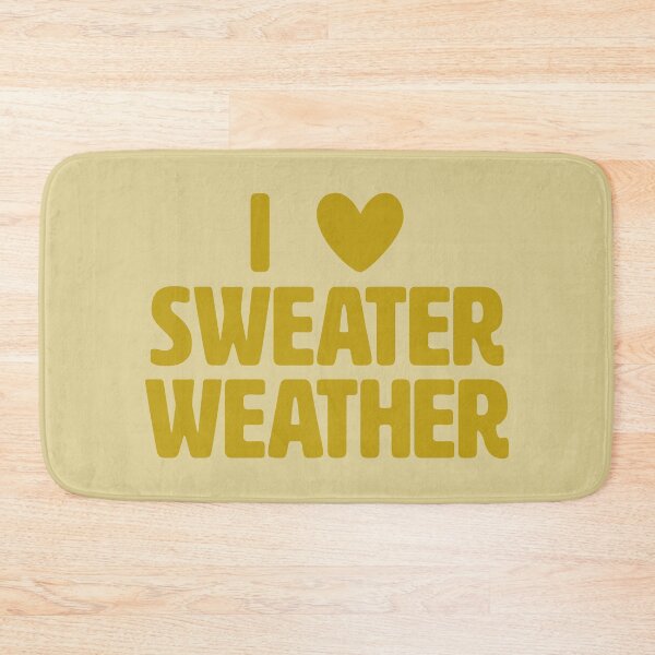 Item preview, I Love Sweater Weather - Dijon designed and sold by sillyjess.