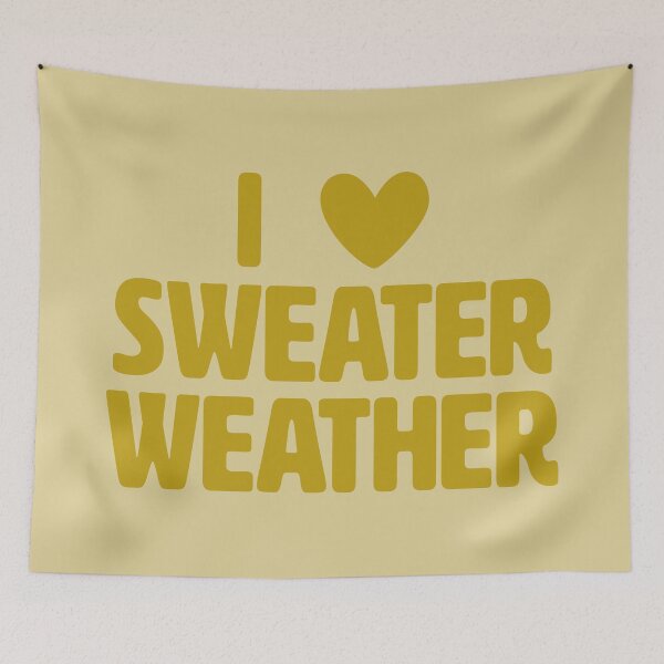 Item preview, I Love Sweater Weather - Dijon designed and sold by sillyjess.